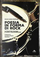Poesia in forma di rock. Letteratura italiana e musica angloamericana by Giulio Carlo Pantalei
