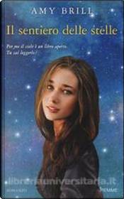 Il sentiero delle stelle by Amy Brill