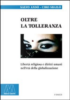 Oltre la tolleranza by Ciro Sbailò, Salvo Andò
