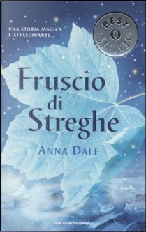 Fruscio di streghe by Anna Dale