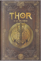 Thor e le valchirie by Javier Negrete, Juan Carlos Moreno