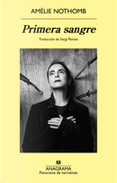 Primera sangre by Amelie Nothomb
