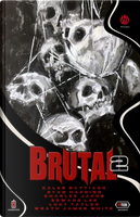 Brutal 2 by Caleb Battiago, Charlee Jacob, Edward Lee, Lucy Taylor, Ryan Harding, Wrath James White