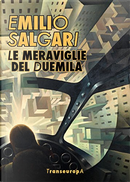 Le meraviglie del Duemila by Emilio Salgari