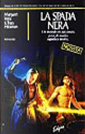 La spada nera by Margaret Weis, Tracy Hickman
