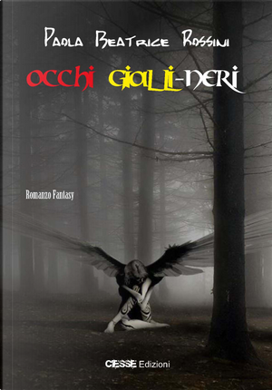 Occhi gialli-neri by Paola Beatrice Rossini