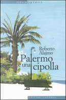 Palermo è una cipolla by Roberto Alajmo