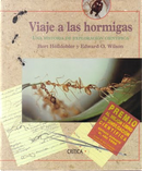 Viaje a las hormigas by Bert Hölldobler