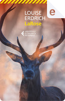 LaRose by Louise Erdrich
