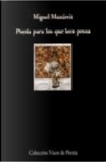 Poesía para los que leen prosa by Miguel Munárriz