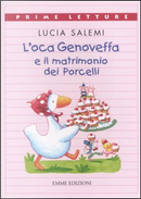 L' oca Genoveffa e il matrimonio dei Porcelli by Lucia Salemi