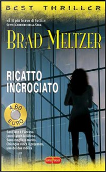 Ricatto incrociato by Brad Meltzer