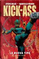 Kick-Ass: La nuova tipa vol. 2 by Marcelo Frusin, Steve Niles