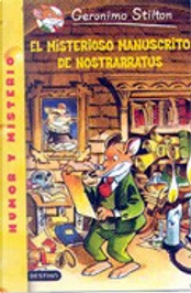 El Misterioso Manuscrito De Nostrarratus by Geronimo Stilton
