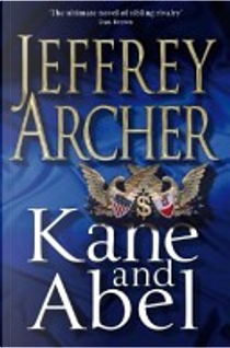 Kane and Abel by Jeffrey Archer