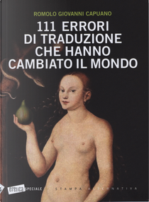 111 errori di traduzione che hanno cambiato il mondo by Romolo G. Capuano