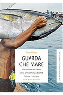 Guarda che mare by Cinzia Scaffidi, Silvio Greco