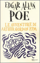 Le avventure di Arthur Gordon Pym by Edgar Allan Poe
