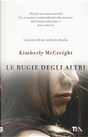 Le bugie degli altri by Kimberly McCreight