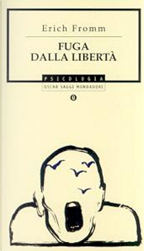 Fuga dalla libertà by Erich Fromm