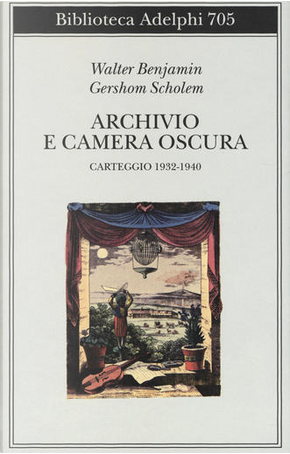 Archivio e camera oscura by Gershom Scholem, Walter Benjamin