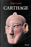 Carthage by Serge Lancel