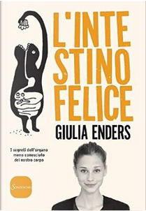 L'intestino felice by Giulia Enders