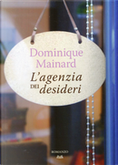 L'agenzia dei desideri by Dominique Mainard