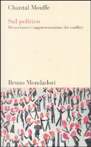 Sul politico by Chantal Mouffe