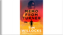 Memo from Turner by Tim Willocks
