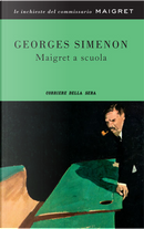 Maigret a scuola by Georges Simenon