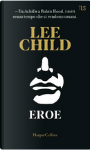 Eroe by Lee Child