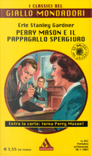 Perry Mason e il pappagallo spergiuro by Erle Stanley Gardner
