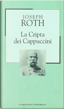 La cripta dei cappuccini by Joseph Roth