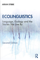 Ecolinguistics by Arran Stibbe