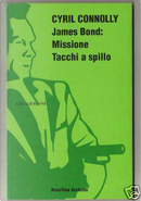 James Bond: missione tacchi a spillo by Cyril Connolly