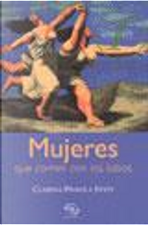 Mujeres que corren con los lobos by Clarissa Pinkola Estes