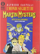 I mondi segreti di Martin Mystère by Alfredo Castelli, Esposito Bros