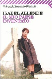 Il mio paese inventato by Isabel Allende