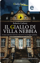 Il giallo di Villa Nebbia by Roberto Carboni