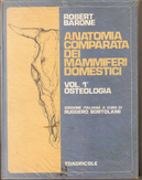 Trattato di anatomia comparata dei mammiferi domestici / Osteologia by Robert Barone