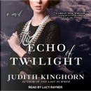 The Echo of Twilight by Judith Kinghorn