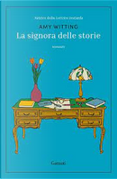 La signora delle storie by Amy Witting