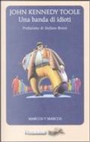Una banda di idioti by John K. Toole