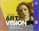 Art vision. Tomo A-B. Per le Scuole superiori. Con espansione online by Angela Vettese