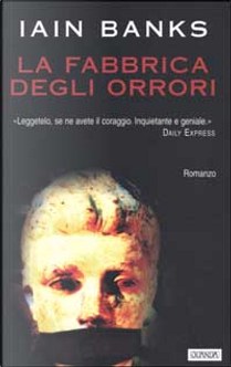 La fabbrica degli orrori by Iain M. Banks