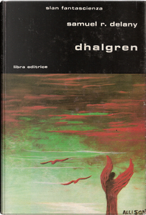 Dhalgren by Samuel R. Delany