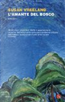 L'amante del bosco by Susan Vreeland