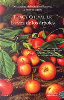 La voz de los árboles by Tracy Chevalier