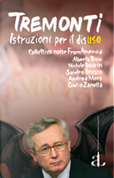 Tremonti, istruzioni per il disuso by Alberto Bisin, Andrea Moro, Giulio Zanella, Michele Boldrin, Sandro Brusco